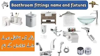Baathroom fittings name and fixture||plumbing basics ||bathroom accessories name