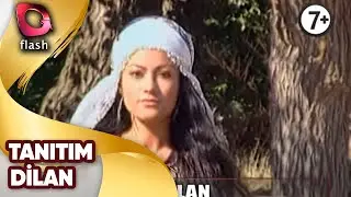 Dilan | Flash TV Tanıtım