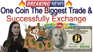 One Coin the Biggest Trade & Successfully Exchange | AK AUTOMATION TECHNOLOGIES