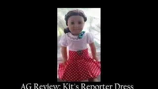 AG Review: Kit's Reporter Dress