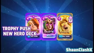 TROPHY PUSH WITH NEW HERO DECK