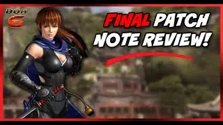 The Final DOA6 Patch Note Review! (Ver. 1.22)