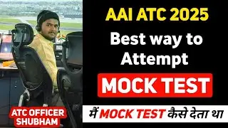 Mock Test में Marks कैसे बढ़ाएं 📈 How to attempt Mock Test🔥 Best Mock Test for AAI ATC 2025 #aaiatc