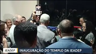 Inaugura&ccedil;&atilde;o do templo da IEADEP