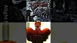 Scp-682 vs. Gilgamesh #edit #viral #fypシ #trend #anime #vs #scp #shorts