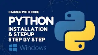 🐍 How to Install Python on Windows 10/11 | Python Download & Installation Step-by-Step | CWC 