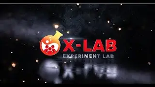 X Lab [ Experiment Lab - Promo Video ]