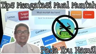 Tips Mengatasi Mual Muntah Pada Ibu Hamil || dr.Tun Ali Ibrahim,Sp.OG
