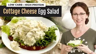 Cottage Cheese Egg Salad | High-Protein Low-Carb Recipe