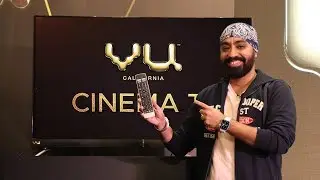Android TV + Built in Soundbar - Its the VU Cinema TV - Hands-on at Launch