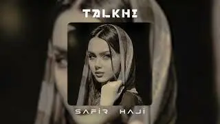 Safir Haji & Ehsan Daryadel -Talkhi (&nbsp;Remix 2024 )