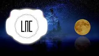 Unknown Brain - Dancing On The Moon (ft. Luke Burr) [LNC] LUKIN NO COPYRIGHT