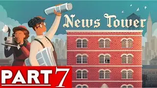 News Tower Walkthrough Part 7 Perceptions