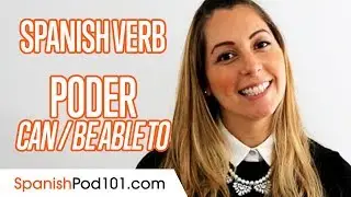 Uses of Spanish Verb PODER (can/be able to) - Basic Spanish Grammar