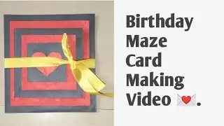 Easy birthday Maze card making video 💌. Handmade birthday card 💌.