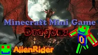 Minecraft Mini Game : DRAGONS!!!