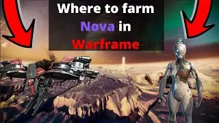 Where to farm Nova in Warframe
