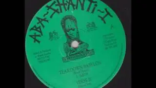 Aba Shanti I   Tear Down Babylon + Verse II