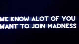 MADNESS CLAN IS RECRUITING!! #MRC3 ༄м