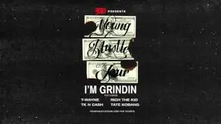 Young Hustle Tour - I'm Grindin [Produced by Cassius Jay]