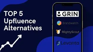 Top Upfluence Alternatives for Small Businesses & Product Sellers