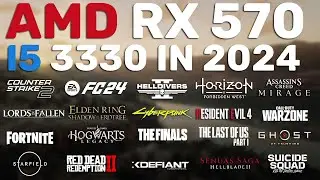 RX 570 - i5 3330 in 2024 - Test in 20 Games