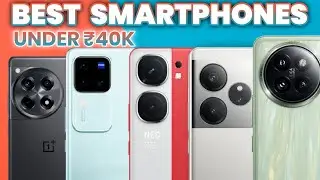 Top 5 Best Smartphones Under ₹40K⚡ TECHNICAL PRABHAT.