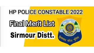 &para; HP Police 2022 &para; Hp Police SIRMOUR  Distt.  Final Result 2022 &para; जानिए Last Merit &para;