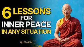 6 Lessons on How To Find Inner Peace in Any Situation | Buddhist Wisdom