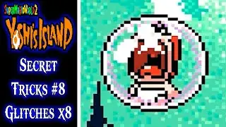 Yoshi's Island (SNES) - Secret Tricks #8, Glitches (x8)
