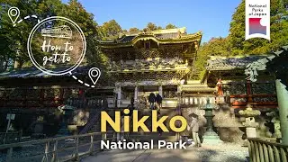 [How to get to] Nikko | National Parks of Japan