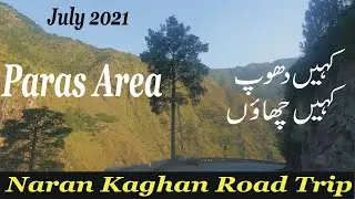 Naran Kaghan Road Trip 2021 | Exploring Beauty Of Pakistan | Paras Area