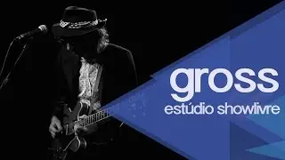 Marcelo Gross no Estúdio Showlivre 2014 - Apresentação na Íntegra