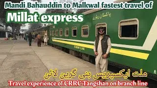 Travel Experince of CRRC Tangshan | Mandi Bahauddin to Malakwal | Tracks and Sounds