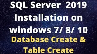 microsoft sql server download  || sql server 2019 installation || install sql server on window 10