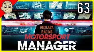 Motorsport Manager - NoSlack Is Back? - Ep. 63 - Motorsport Manager Gameplay