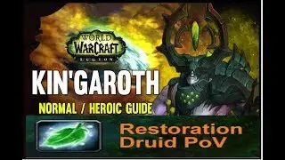 Kin'Goroth --Healing Guide Restoration Druid--  7.3.5