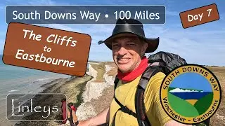 South Downs Way &bull; The Cliffs to Beachy Head &bull; Long Distance Path &bull; Part 7