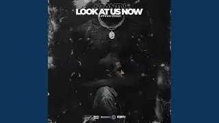 Look At Us Now