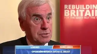 Oposici&oacute;n de Reino Unido busca evitar Brexit sin acuerdo