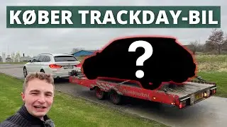JEG HAR KØBT EN TRACKDAY-BIL!