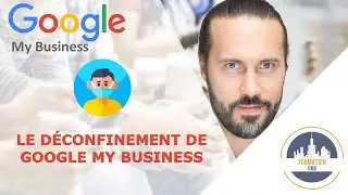 Google my Business en deconfinement du coronavirus