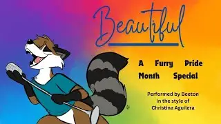 Beautiful: A Furry Pride Month Special