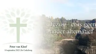 Jezus - er is geen ander alternatief - 14/09/2025