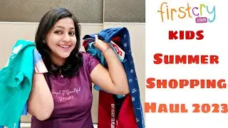 Firstcry Kids Summer Shopping Haul 2023 | Stylish Tops For Girls | Tops,Shoes,Pants,Nightwear etc.