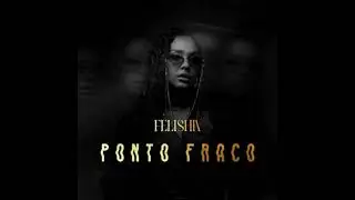 Felishia - Ponto Fraco (Zouk)