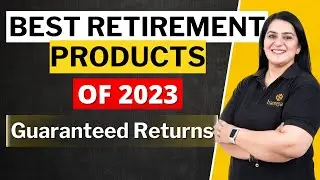 Top 4 RETIREMENT Products of 2023 | Best Guaranteed Retirement Options in INDIA | Gurleen Kaur Tikku