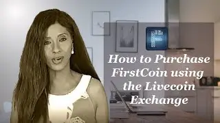 How to Purchase Firstcoin using Bitcoin on The Live Coin Exchange