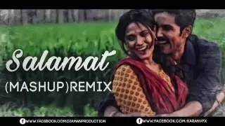 Salamat Mashup | Sarabjit | DJ AMAN REMIX | Visuals By - KARAN VFX