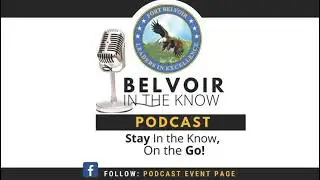 Belvoir In The Know - Episode 15